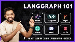 LangGraph Crash Course #21 - ReAct using LangGraph - Building Nodes