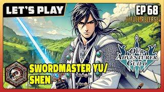 Our Adventurer Guild | EP68 - Sword Master Shen or Maybe Yu? - GamePlay | Let's Play