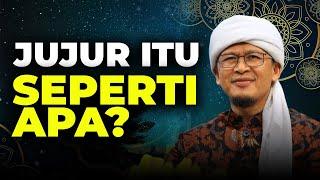 JUJUR ITU SEPERTI APA?