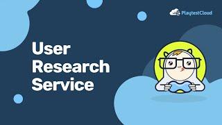 PlaytestCloud's User Research Service