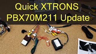 Quick Xtrons PBX70M211 Update and 4 questions