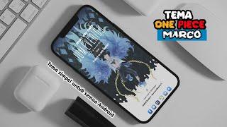 Marco One Piece Simple Theme For All Android - The Best Nova Launcher Setup 2023