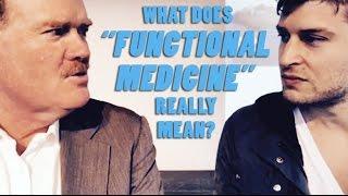 What is Functional Medicine? Interview with Jeffrey Bland