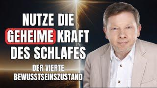 Eckhart Tolle enthüllt: Die GEHEIME Kraft des Schlafes