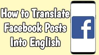 How to Translate Facebook Posts Into English
