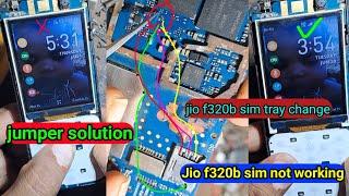 How to jio f320b sim not working | jio f320b sim not jumper solution | jio f320b sim tray change