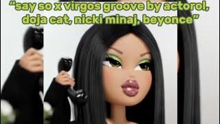 say so x virgos groove by actorol, doja cat, nicki minaj, beyonce