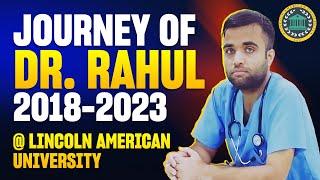 Journey of Dr. Rahul in Lincoln American University | MBBS Abroad | MBBS in South America