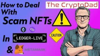 CryptoDad's Guide to Scam NFTs Protect Your Crypto Wallet: How to Spot and Avoid Scam NFTs