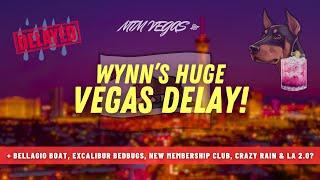 Bellagio's New Boat, Wynn Las Vegas Delays, Los Angeles 2.0, Robot Army & Newest Vegas Members Club!