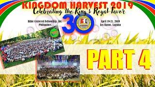 PART 4: BCFi's 30th ANNIVERSARY || KINGdom Harvest 2019 || Celebrating the KING's Royal Favor