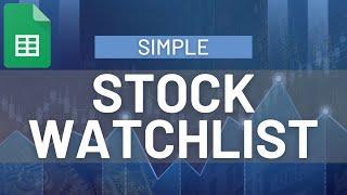 Create Simple Stock Watchlist in Google Sheets