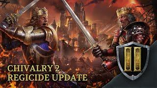 Chivalry 2 Regicide Update - Launch Trailer