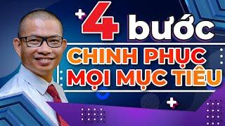 Tự tin thiết lập và chinh phục mọi mục tiêu với 4 bước đơn giản | Phạm Thành Long