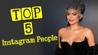 Top 5 Instagram People -  Star Wiki Bio