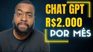 COMO CRIAR UMA RENDA PASSIVA COM O Chat GPT OPEN AI [+R$2K/mês]