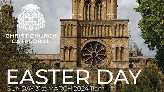 Easter Day from Christ Church Cathedral Sunday 31st March 2024 11am