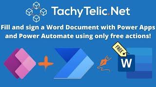 Fill and Sign a Word Document with Power Apps and Power Automate without using any premium actions