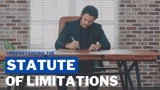 Statute of Limitations Explained