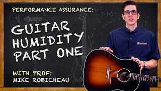 Guitar Humidity Basics [Part 1]