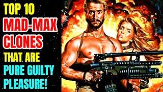 Top 10 Mad-Max Clone B-Movies -  Pure Guilty Pleasure!