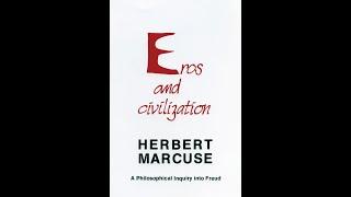 "Eros and Civilization" By Herbert Marcuse