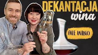 Dekantować, czy nie dekantować - oto jest pytanie!? | Ale Wino