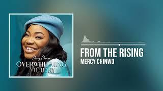 Mercy Chinwo - From The Rising (Official Audio)