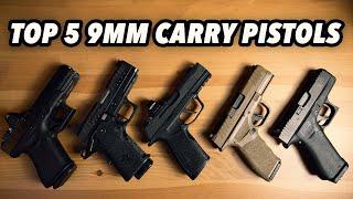 My Top 5 9mm Every Day Carry Pistols