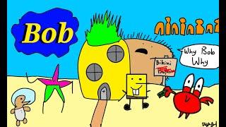 Bob [SpongeBob SquarePants Parody]