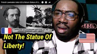 American Man Reacts to French Lawmaker asks US to return Statue Of Liberty