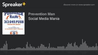 Social Media Mania (part 2 of 5)