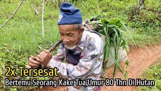 TERSESAT DI TENGAH HUTAN‼️BERTEMU BERSAMA KAKE MISTERIUS SAAT MAU MENGUNJUNGI RUMAH DI TENGAH HUTAN