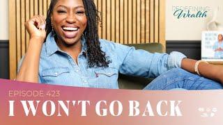 Episode 423: I Won't Go Back