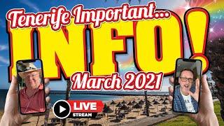  Tenerife IMPORTANT Travel UPDATE MARCH 2021 LIVE