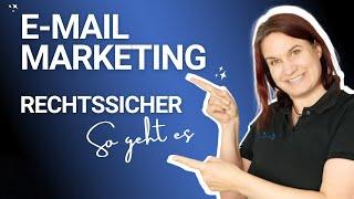 Rechtssicheres E-Mail Marketing - So geht's | Newsletter Marketing