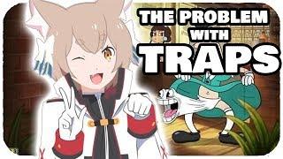 The Problem with Traps in Anime