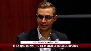 Breaking Down the NIL World of College Sports | Real World Business Law