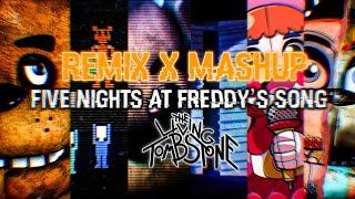 Five Nights At Freddy's Song ► FNAF TLT REMIX / MASHUP