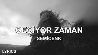 Semicenk - Geçiyor Zaman (Sözleri)