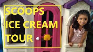 Scoops Ice Cream & kids zone Tour with Suhani's World