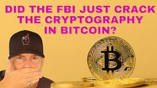 Did the FBI Just Crack the Cryptography in Bitcoin? - George Levy