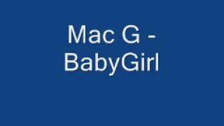 Mac G - BabyGirl