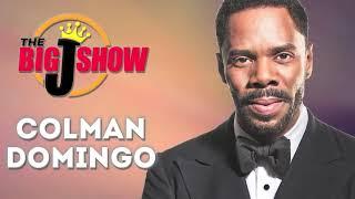 Colman Domingo Interview - The Big J Show