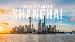 10 Must Visit Places in Shanghai