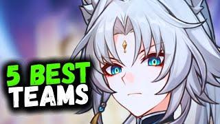 The TOP 5 BEST Teams In 2.5 Honkai: Star Rail!