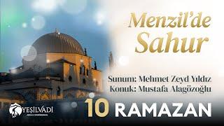 Menzil'de Sahur | 10 Ramazan | Serhendi Vakfı