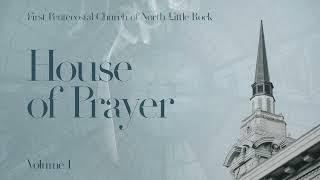 House Of Prayer Vol.  1