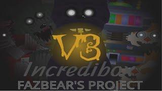 Fazbear's Project V3 - FNAF /New Mod - Incredibox / Music Producer / Super Mix