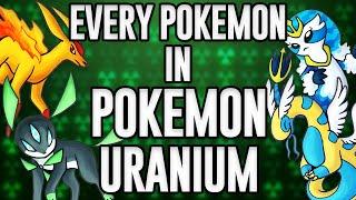 Every Pokemon in Pokemon Uranium